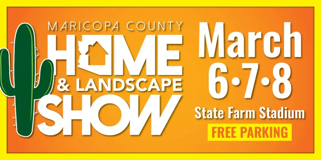 Maricopa County Home & Landscape Show banner